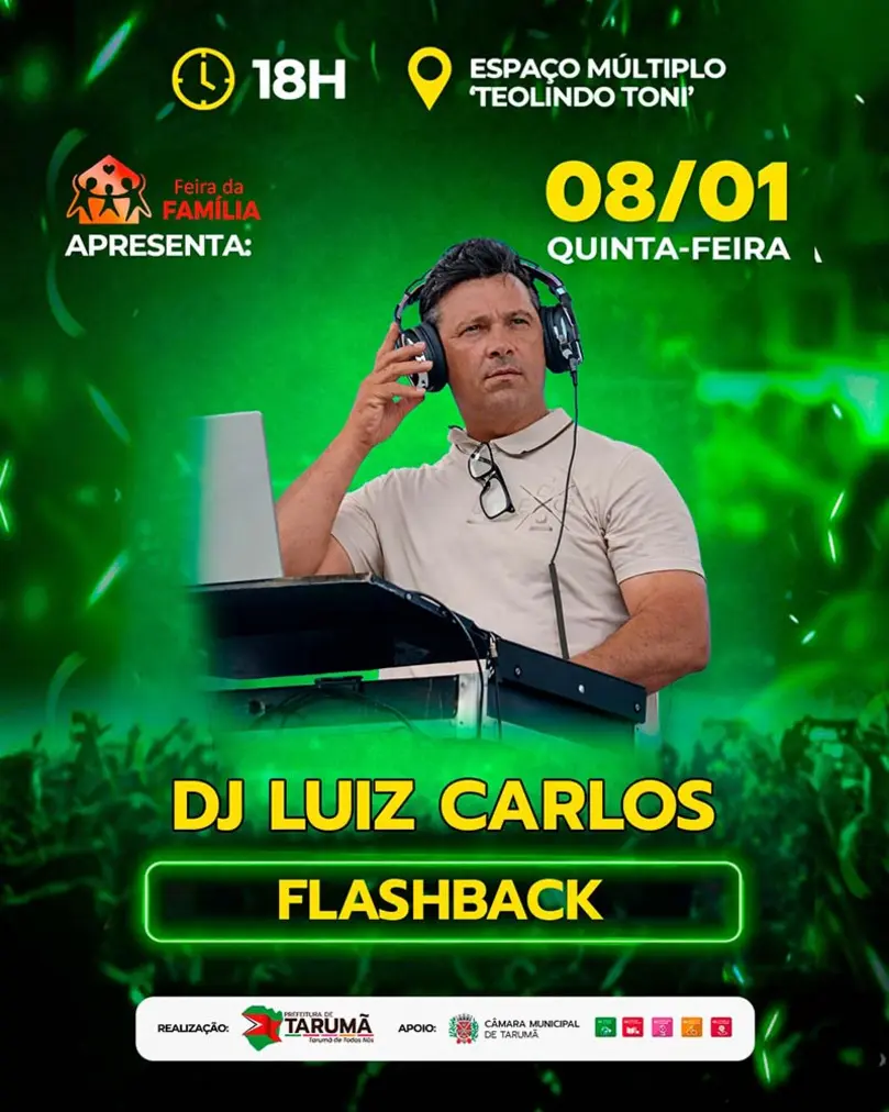 Tarumã: DJ Luiz Carlos Promete Noite de Flashback na Feira da Família 6 Tarumã se prepara para uma noite de muita nostalgia e diversão com DJ Luiz Carlos no Espaço Múltiplo "Teolindo Toni". Participe da Feira da Família!