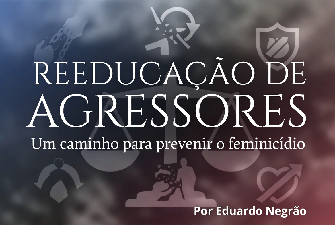 Reeducação de Agressores