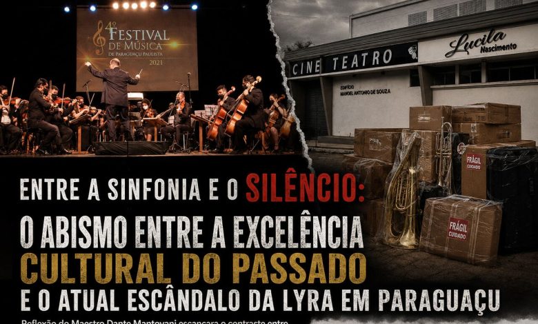 Entre a Sinfonia e o Silencio O abismo entre a excelencia cultural do passado e o atual escandalo da Lyra em Paraguacu
