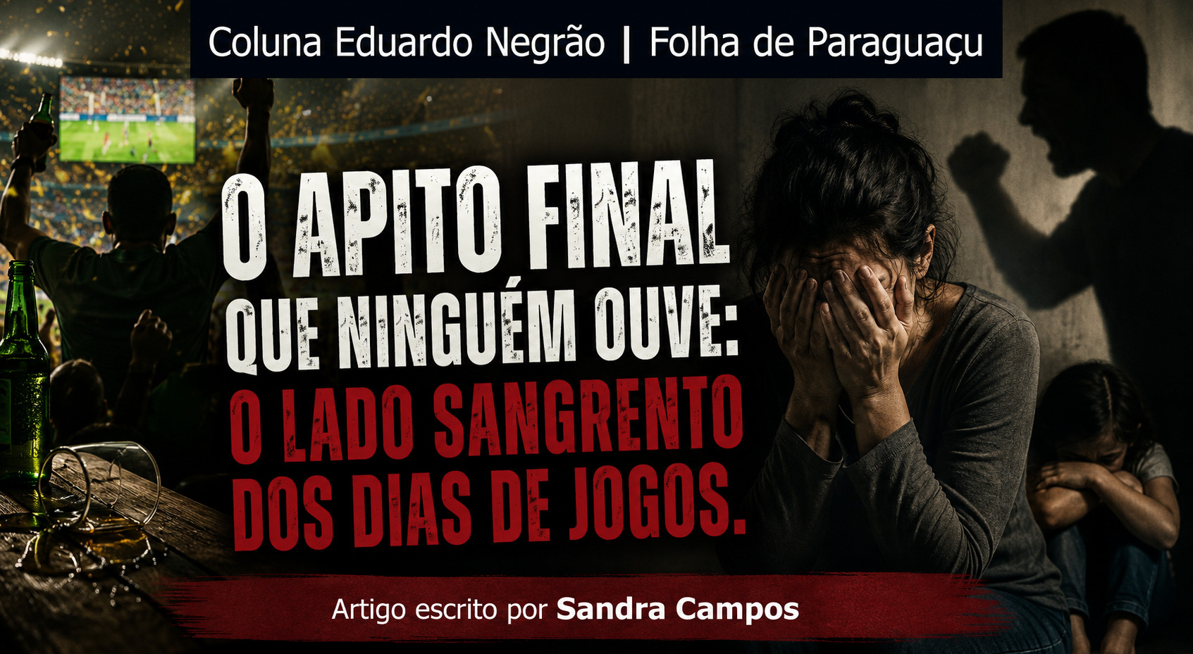 O lado sangrento dos dias de jogos