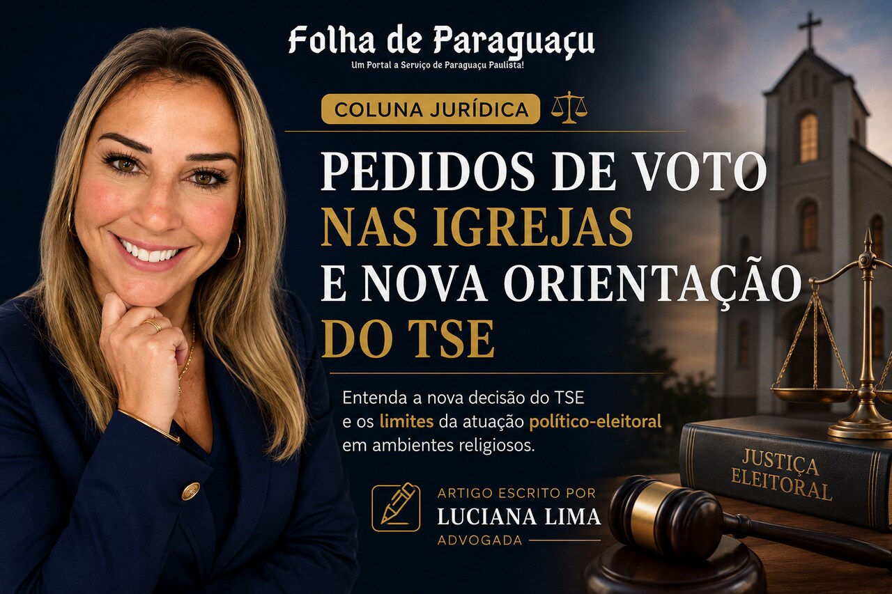 PEDIDOS DE VOTO NAS IGREJAS E NOVA ORIENTACAO DO TSE