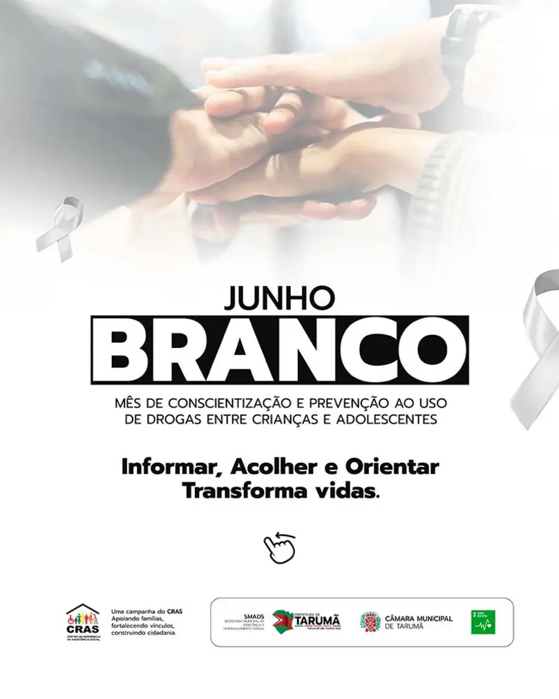 Tarumã/SP intensifica a prevenção do uso de drogas entre crianças e adolescentes com a campanha 'Junho Branco'. Conheça a importância do diálogo e união familiar.