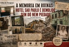 A MEMORIA EM RUINAS HOTEL SAO PAULO E DEMOLIDO SEM DO NEM PIEDADE
