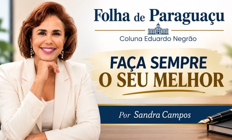 FAÇA SEMPRE O SEU MELHOR 1 Faça sempre o seu melhor