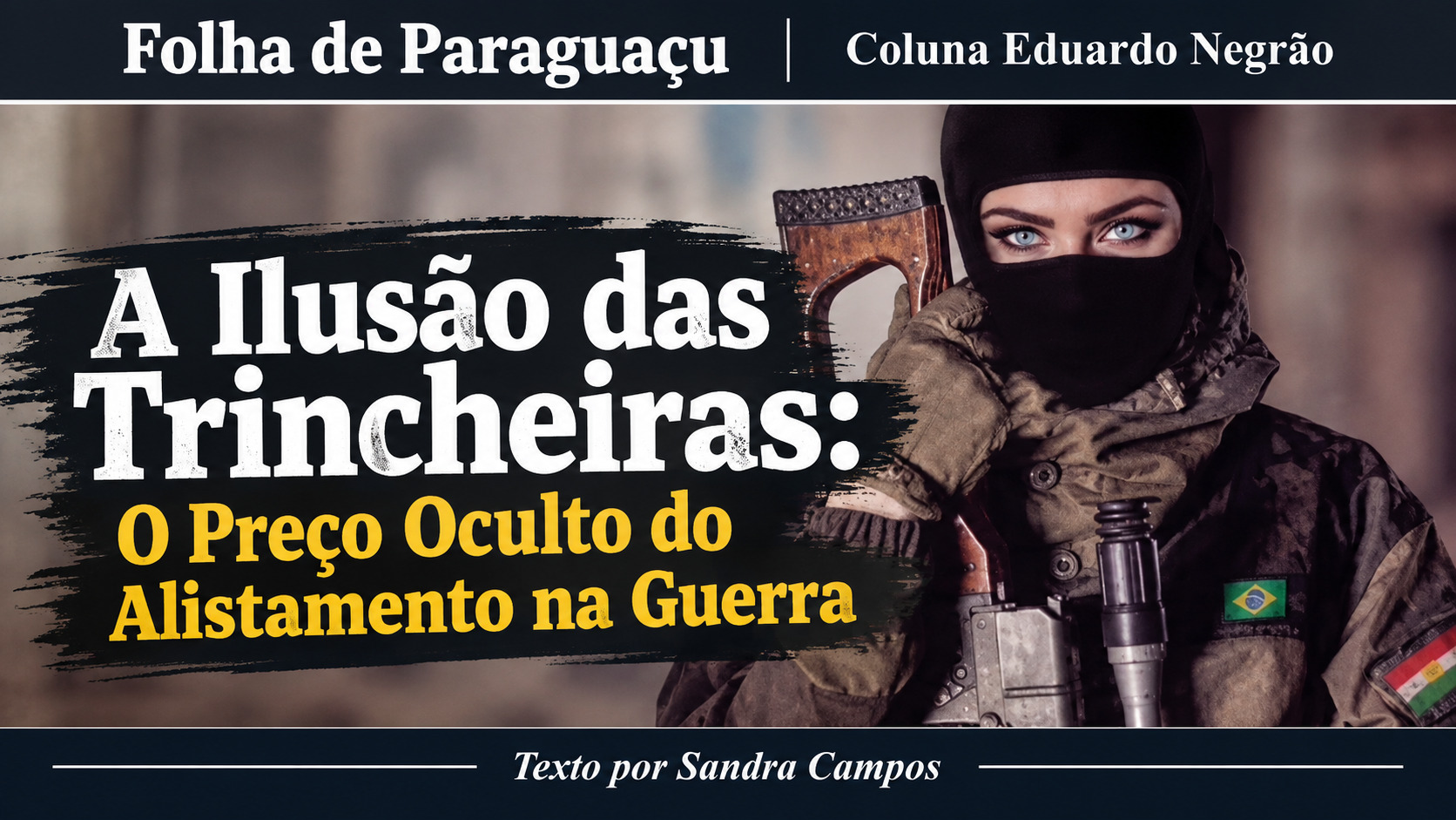 A ilusão das trincheiras