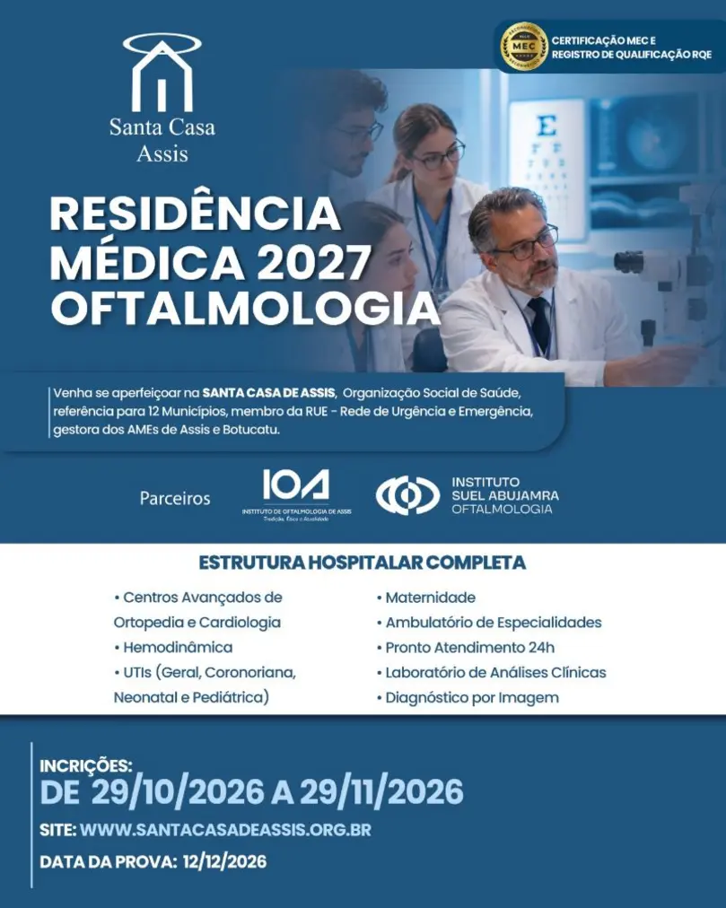 A Santa Casa de Assis está com inscrições abertas para o programa de residência médica em oftalmologia. Confira os prazos e como participar.